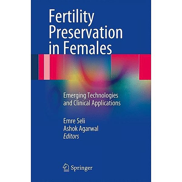 Fertility Preservation in Females