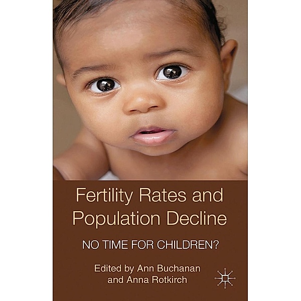 Fertility Rates and Population Decline / Palgrave Macmillan Studies in Family and Intimate Life