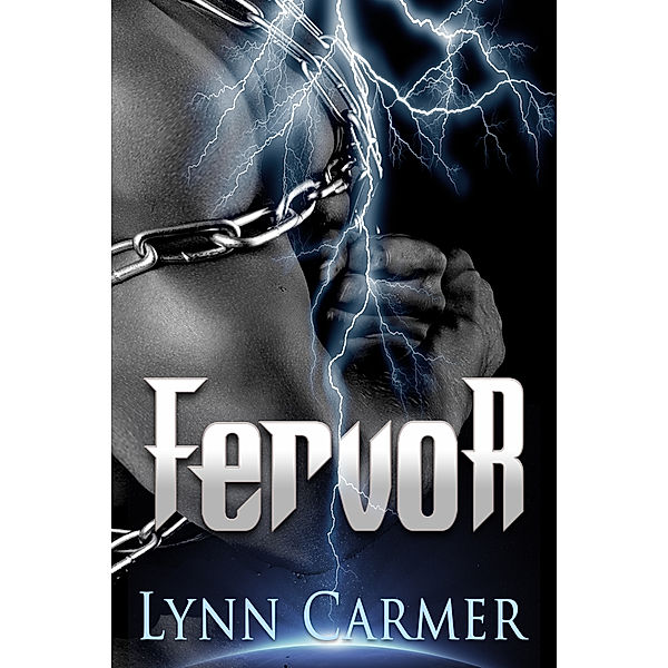 Fervor: The Fervor Chronicles Book 1, Lynn Carmer