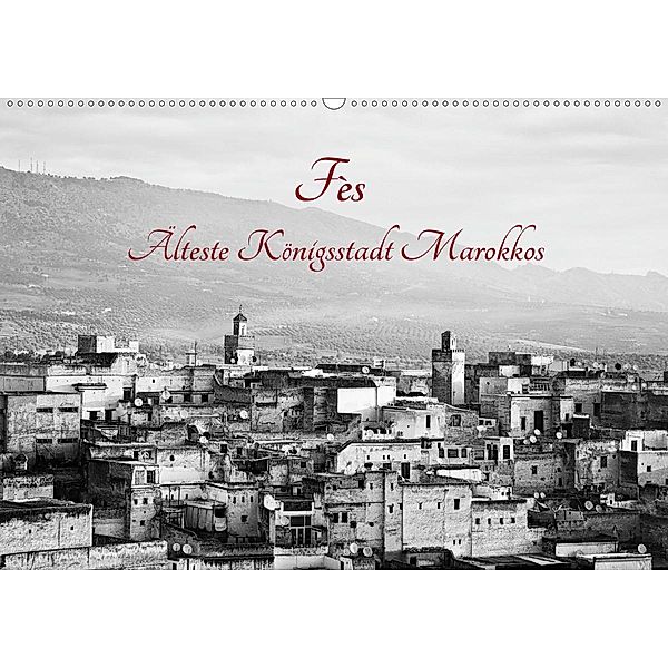 Fès - Älteste Königsstadt Marokkos (Wandkalender 2020 DIN A2 quer), Victoria Knobloch