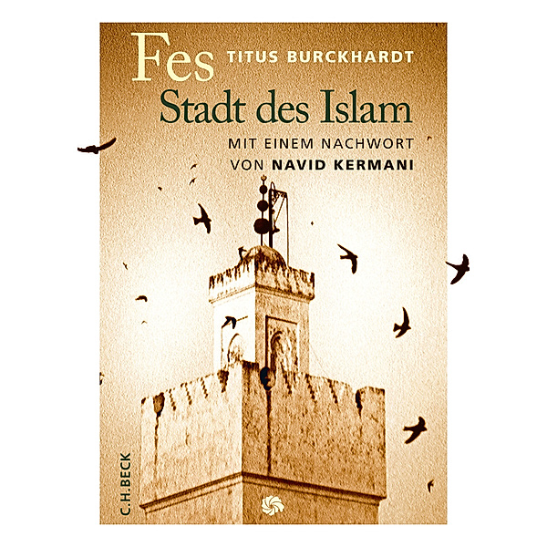 Fes, Stadt des Islam, Titus Burckhardt