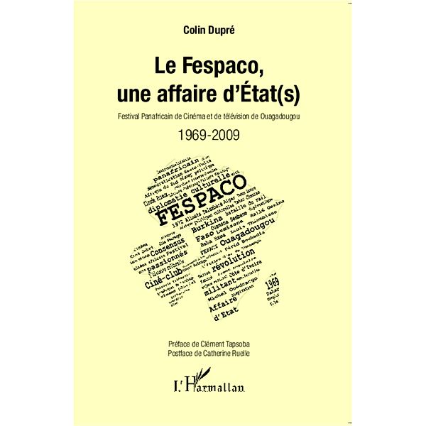 Fespaco, une affaire d'Etat(s) Le -1969-2009, Clement Tapsoba Clement Tapsoba