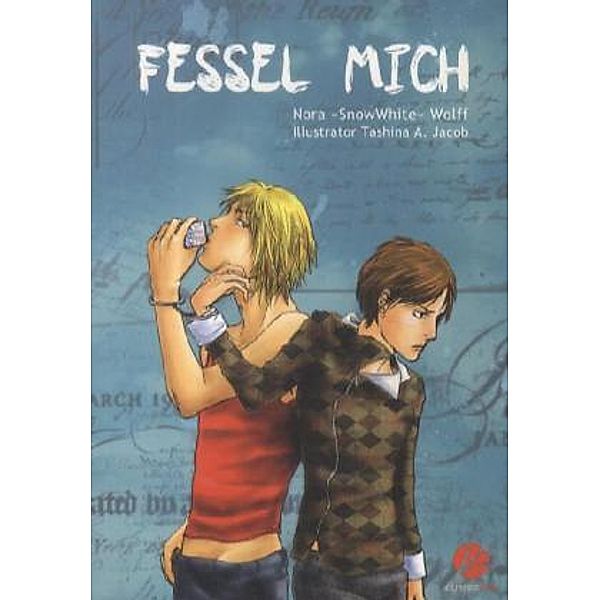 Fessel Mich, Nora Wolff