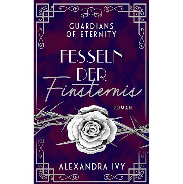 Fesseln der Finsternis / Guardians of Eternity Bd.7, Alexandra Ivy