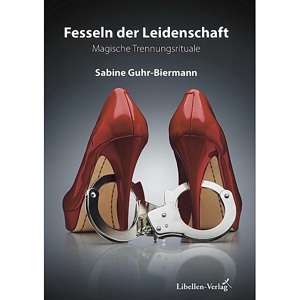 Fesseln der Leidenschaft, Sabine Guhr-Biermann