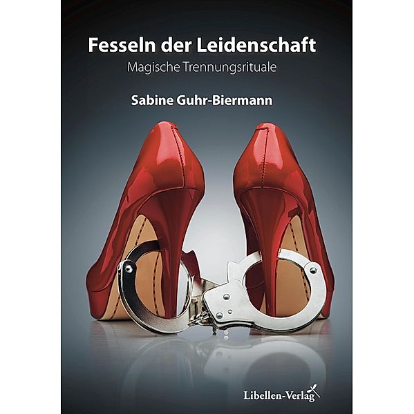 Fesseln der Leidenschaft, Sabine Guhr-Biermann