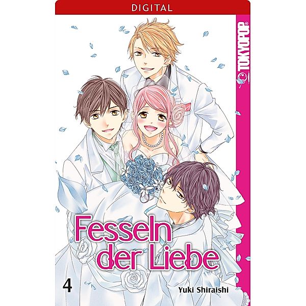 Fesseln der Liebe 04 / Fesseln der Liebe Bd.4, Yuki Shiraishi