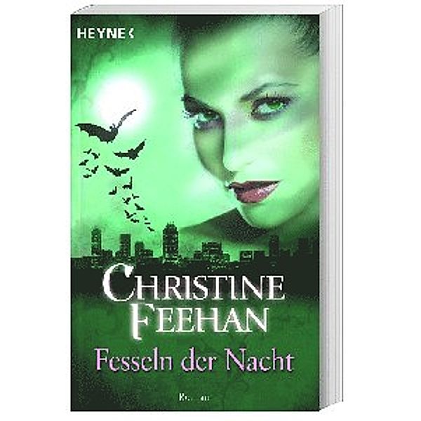 Fesseln der Nacht / Bund der Schattengänger Bd.6, Christine Feehan