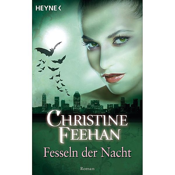 Fesseln der Nacht / Bund der Schattengänger Bd.6, Christine Feehan