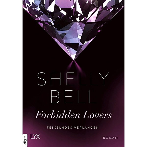 Fesselndes Verlangen - Forbidden Lovers, Shelly Bell