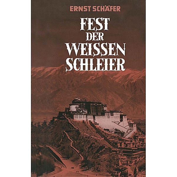 Fest der weissen Schleier, Ernst Schäfer