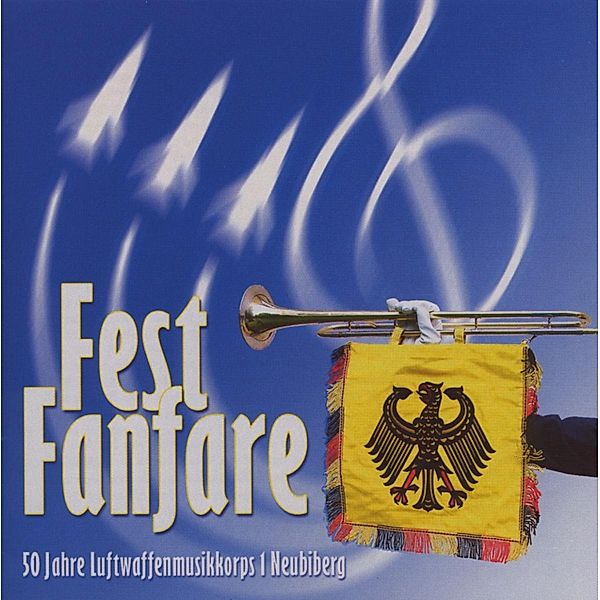 Fest Fanfare, Neubiberg Luftwaffenmusikkorps 1