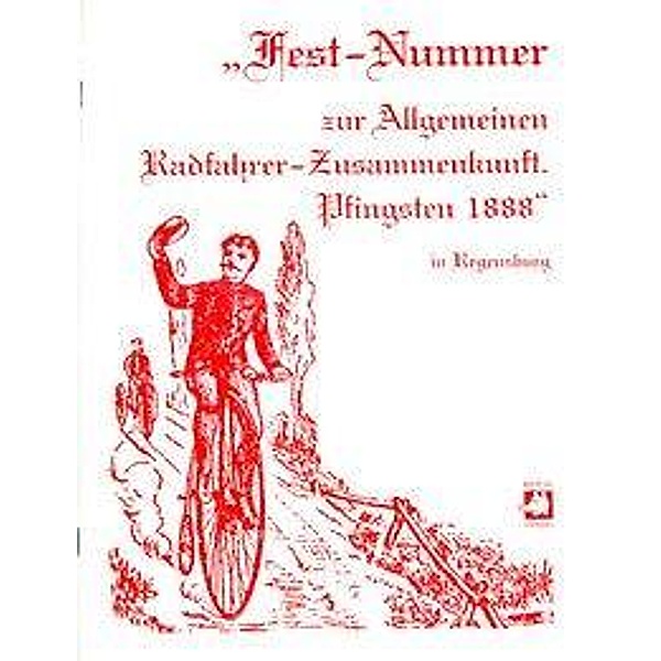 Fest-Nummer zur Allgemeinen Radfahrer-Zusammenkunft Pfingste