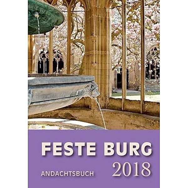 Feste-Burg-Kalender Andachtsbuch 2018