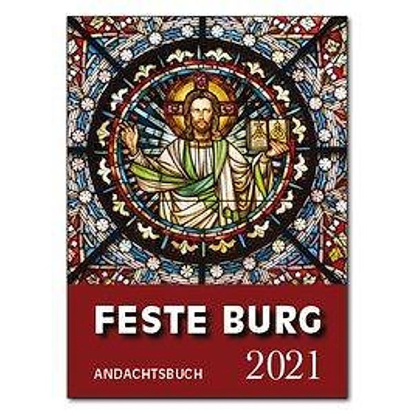 Feste-Burg-Kalender Andachtsbuch 2021