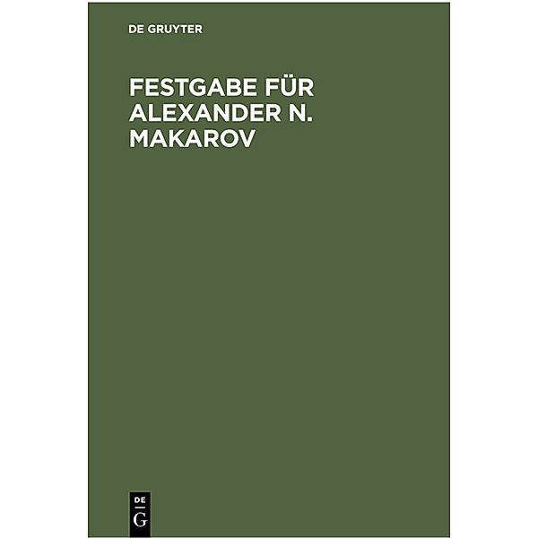 Festgabe für Alexander N. Makarov