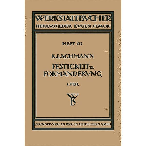 Festigkeit und Formänderung / Werkstattbücher Bd.20, Kurt Lachmann, Hans Winkel