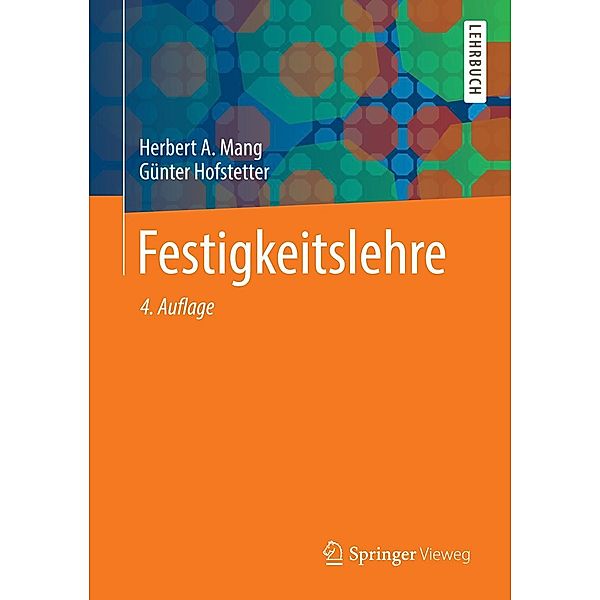 Festigkeitslehre, Herbert A. Mang, Günter Hofstetter