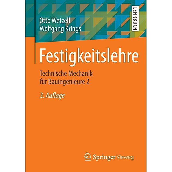Festigkeitslehre, Otto Wetzell, Wolfgang Krings