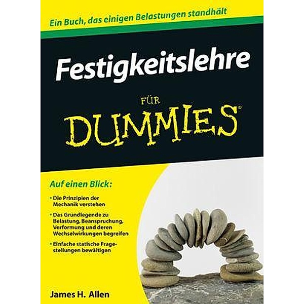Festigkeitslehre für Dummies / für Dummies, James H. Allen