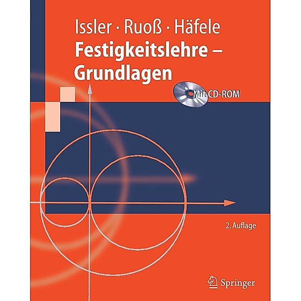 Festigkeitslehre - Grundlagen / Springer-Lehrbuch, Lothar Issler, Hans Ruoss, Peter Häfele