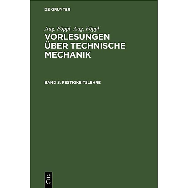 Festigkeitslehre / Jahrbuch des Dokumentationsarchivs des österreichischen Widerstandes, Aug. Föppl