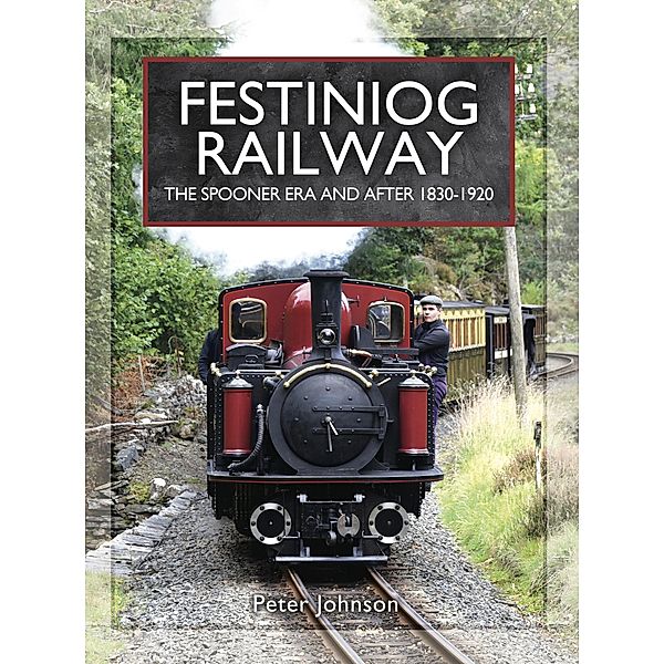 Festiniog Railway, Peter Johnson
