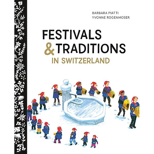 Festival and Traditions in Switzerland, Barbara Piatti