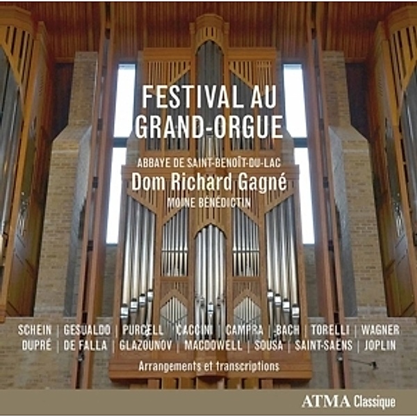 Festival Au Grand-Orgue, Dom Richard Gagné