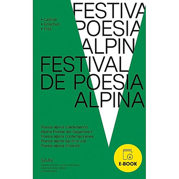 Festival de Poesia Alpina, Dumenic Andry, Luigina Lorenzini, Rafael Prugger, Nadia Rungger, Antonella Sbuelz, Claus Soraperra, Claudio Spescha, Flurina Badel, Carin Caduff, Roberta Dapunt, Cristina De Grandi, Nelvia Di Monte, Gianluca Franco, Francesco Indrigo, Chatrina Josty