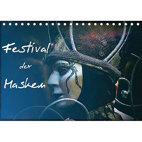 Festival der Masken (Tischkalender 2021 DIN A5 quer), Gabi Hampe