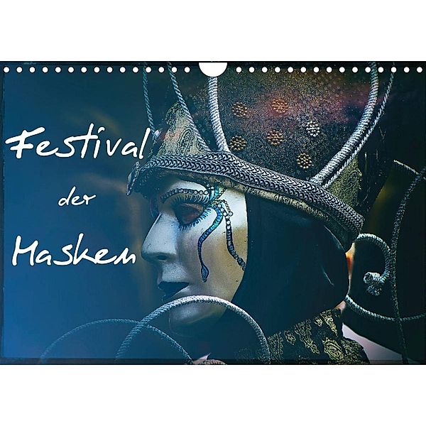 Festival der Masken (Wandkalender 2023 DIN A4 quer), Gabi Hampe