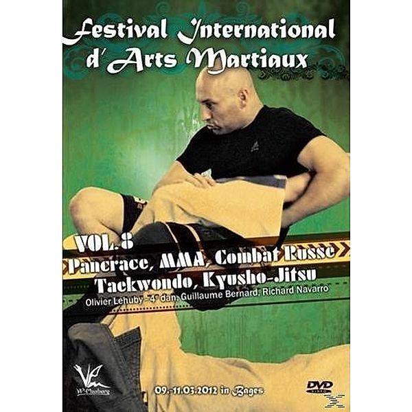 Festival international d'arts martiaux Vol.8, Festival International d'Arts Martiaux