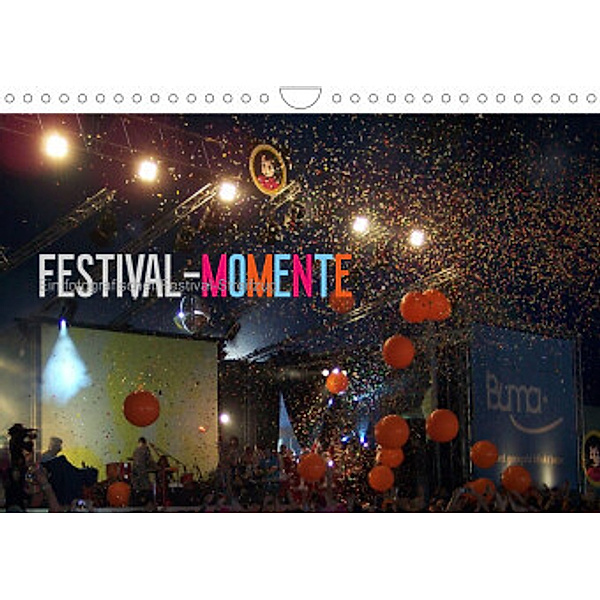 Festival-Momente (Wandkalender 2022 DIN A4 quer), Stefan Kleiber