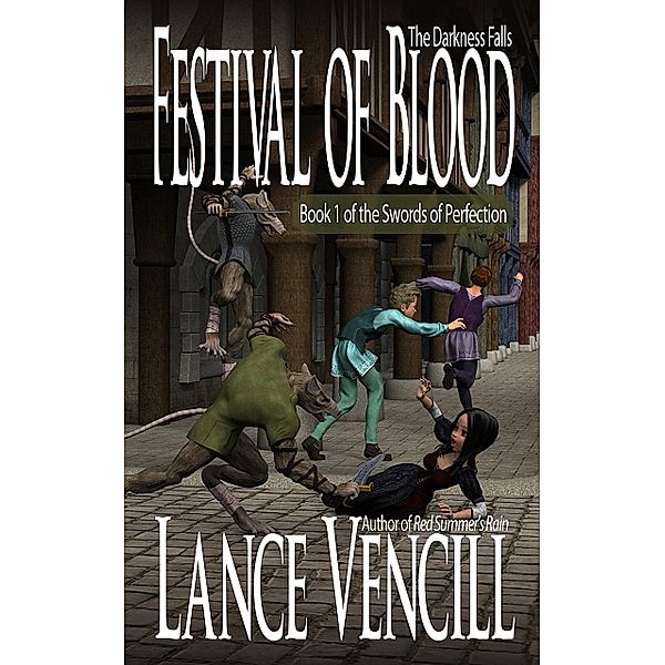 Festival of Blood, Lance Vencill