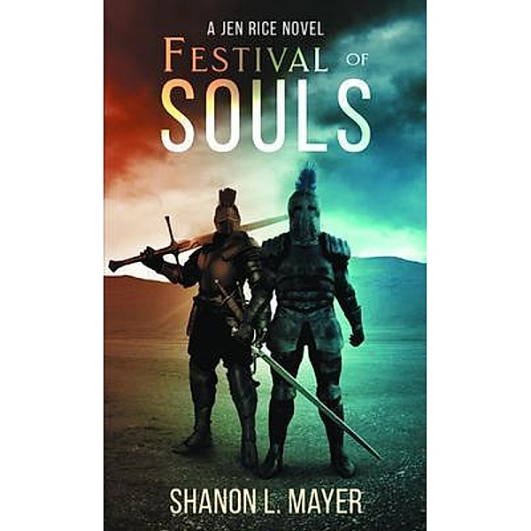 Festival of Souls / Jen Rice Bd.2, Shanon Mayer