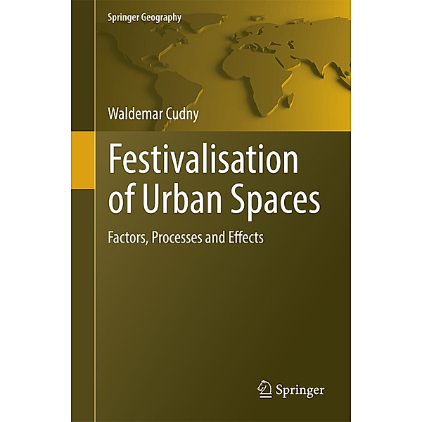 Festivalisation of Urban Spaces, Waldemar Cudny