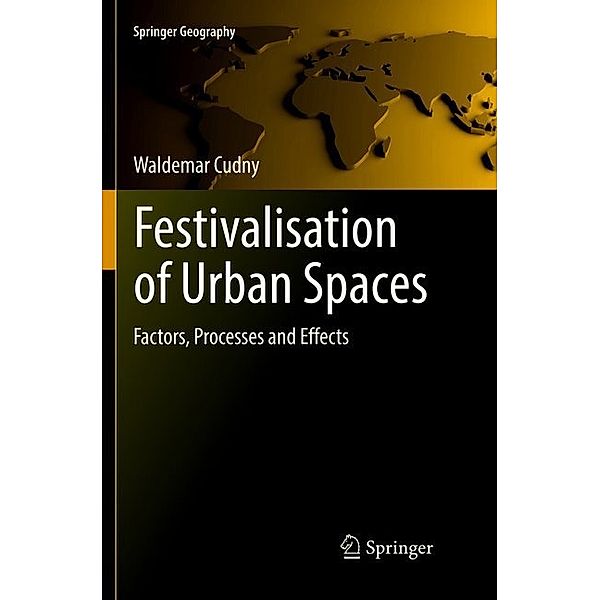 Festivalisation of Urban Spaces, Waldemar Cudny