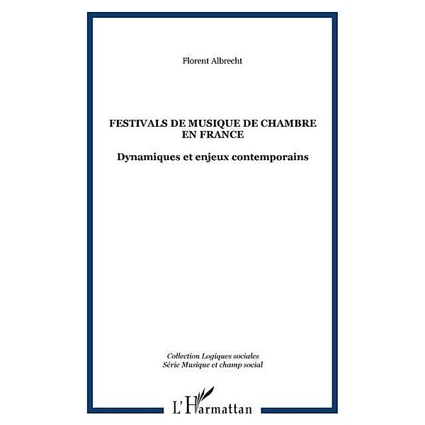 Festivals de musique de chambre en France / Hors-collection, Albrecht Florent