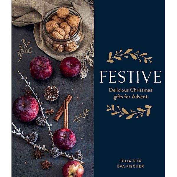 Festive, Julia Stix, Eva Fischer