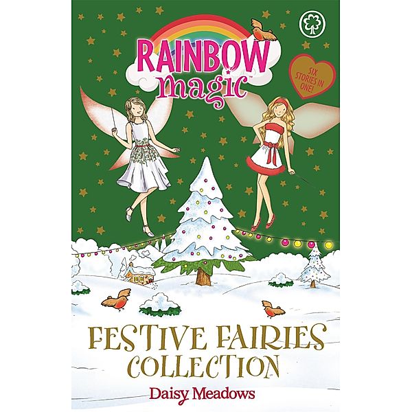 Festive Fairies Collection / Rainbow Magic Bd.999, Daisy Meadows