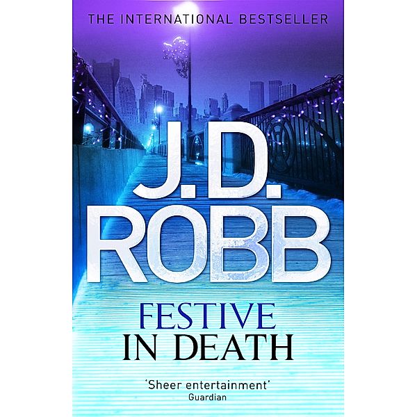 Festive in Death / In Death Bd.39, J. D. Robb