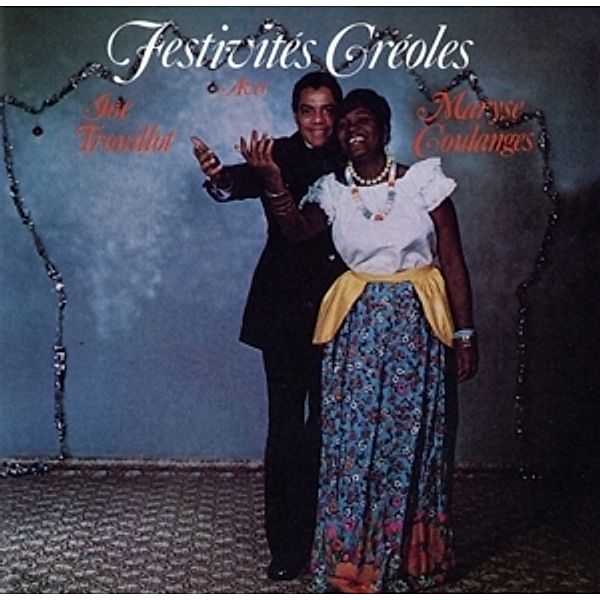 Festivites Creoles, Joe Trolot, Maryse Coulanges