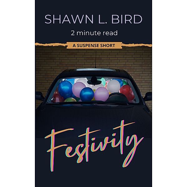 Festivity (Minute Reads) / Minute Reads, Shawn L. Bird