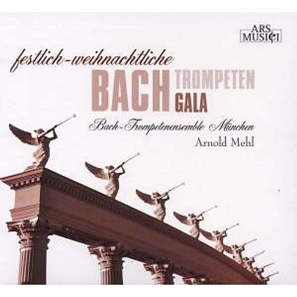 Festlich Weihnachtliche Bach-Trompeten-Gala, Bach-Trompetenensemble München, Mehl