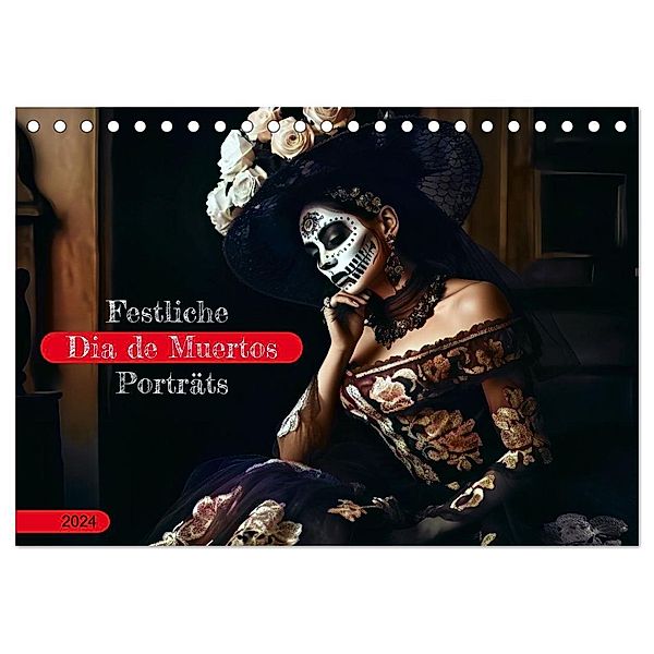 Festliche Dia de Muertos Porträts (Tischkalender 2024 DIN A5 quer), CALVENDO Monatskalender, Anja Frost