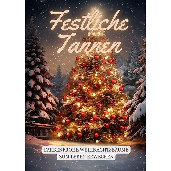 Festliche Tannen, Diana Kluge