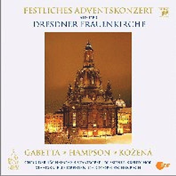 Festliches Adventskonzert aus der Dresdner Frauenkirche, Gabetta, Hampson, Kozena, Staatskapelle Dresden