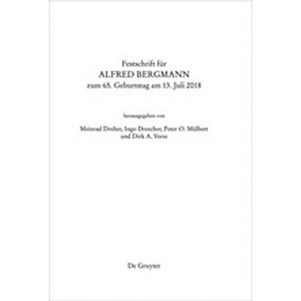 Festschrift für Alfred Bergmann zum 65. Geburtstag am 13. Juli 2018