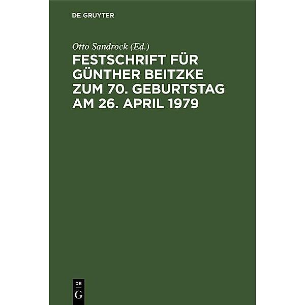 Festschrift für Günther Beitzke zum 70. Geburtstag am 26. April 1979